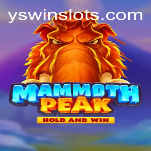 Exploring MammothPeak: An Exciting Adventure in YSwin.com Official Slots Brasil #1