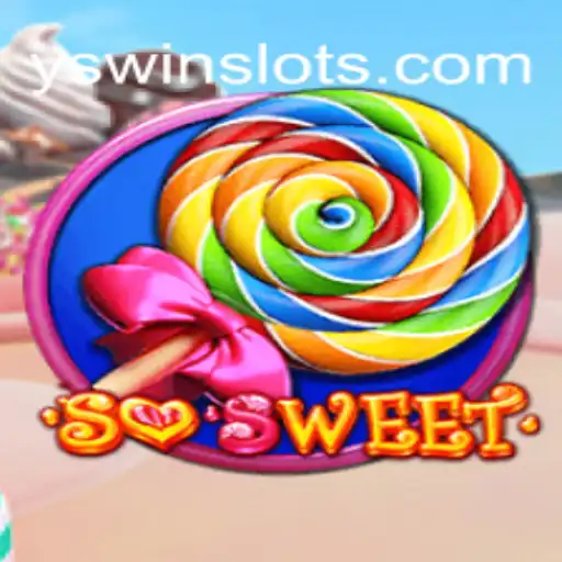 Discover the Sweet Adventure of SoSweet on YSwin.com Oficial Slots Brasil #1
