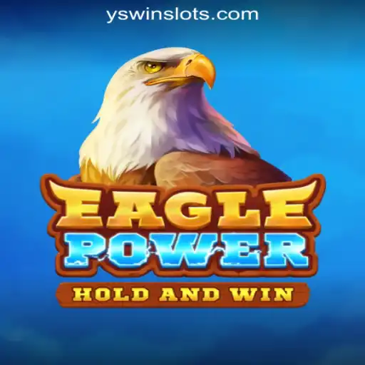 Unveiling EaglePower: Your Ultimate Guide to YSwin.com Oficial Slots Brasil #1