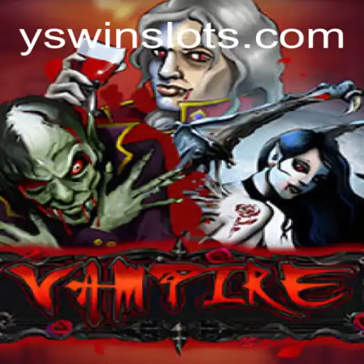Vampire Slot Game: Dive into the Darkness with YSwin.com Oficial Slots Brasil #1